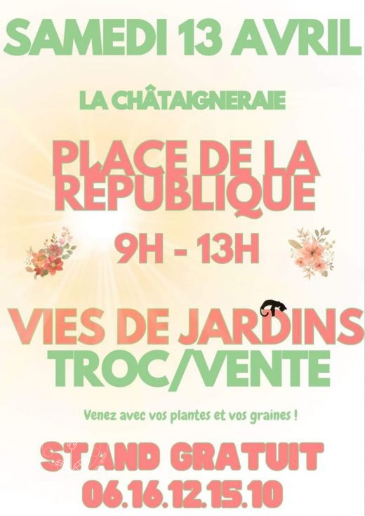 La Châtaigneraie - Vie de Jardins - Samedi 13 Avril 2024